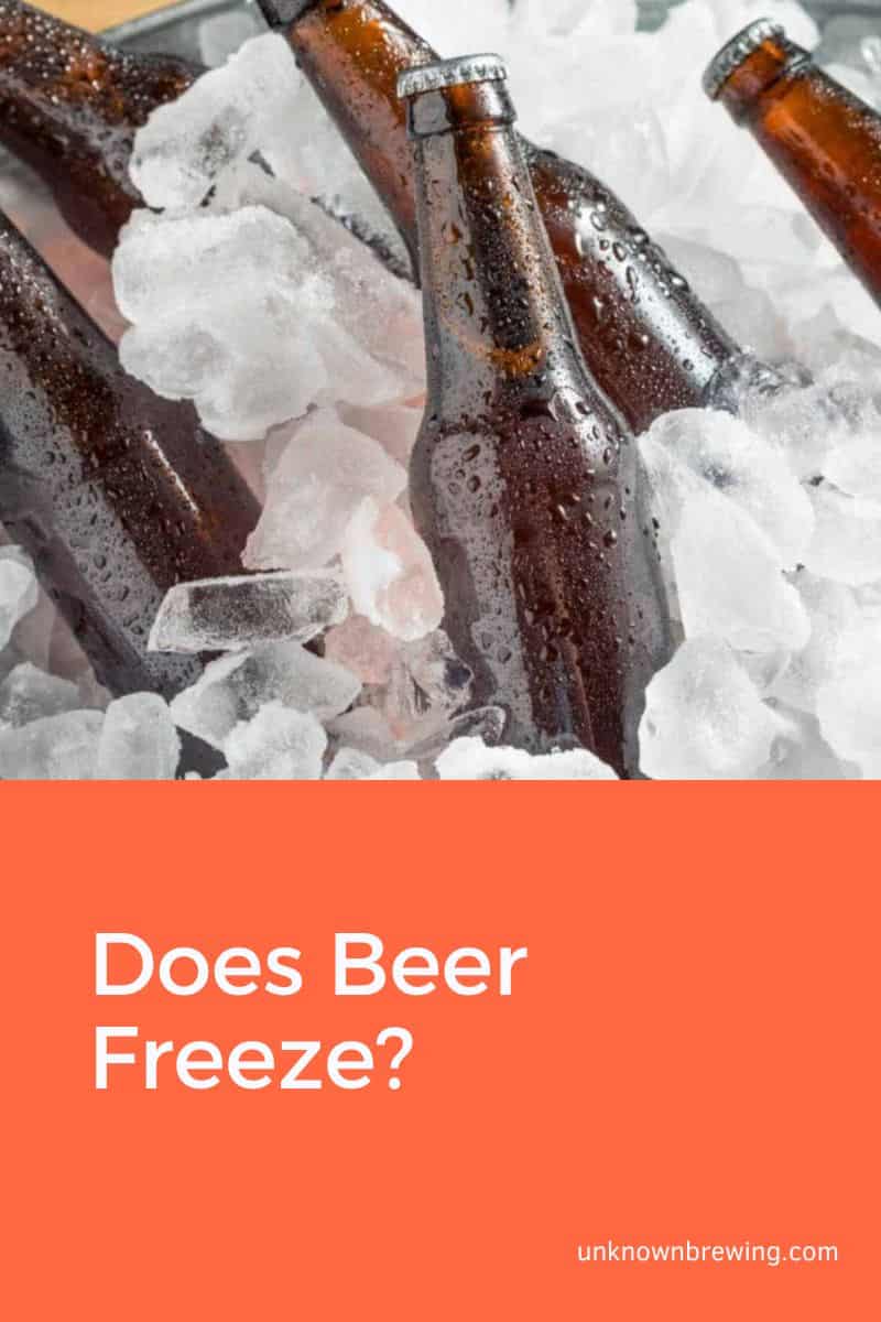 Does Beer Freeze (Freezing Temperature of Beer)