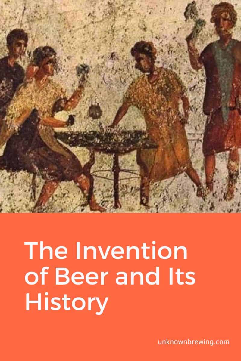The Invention of Beer and Its History
