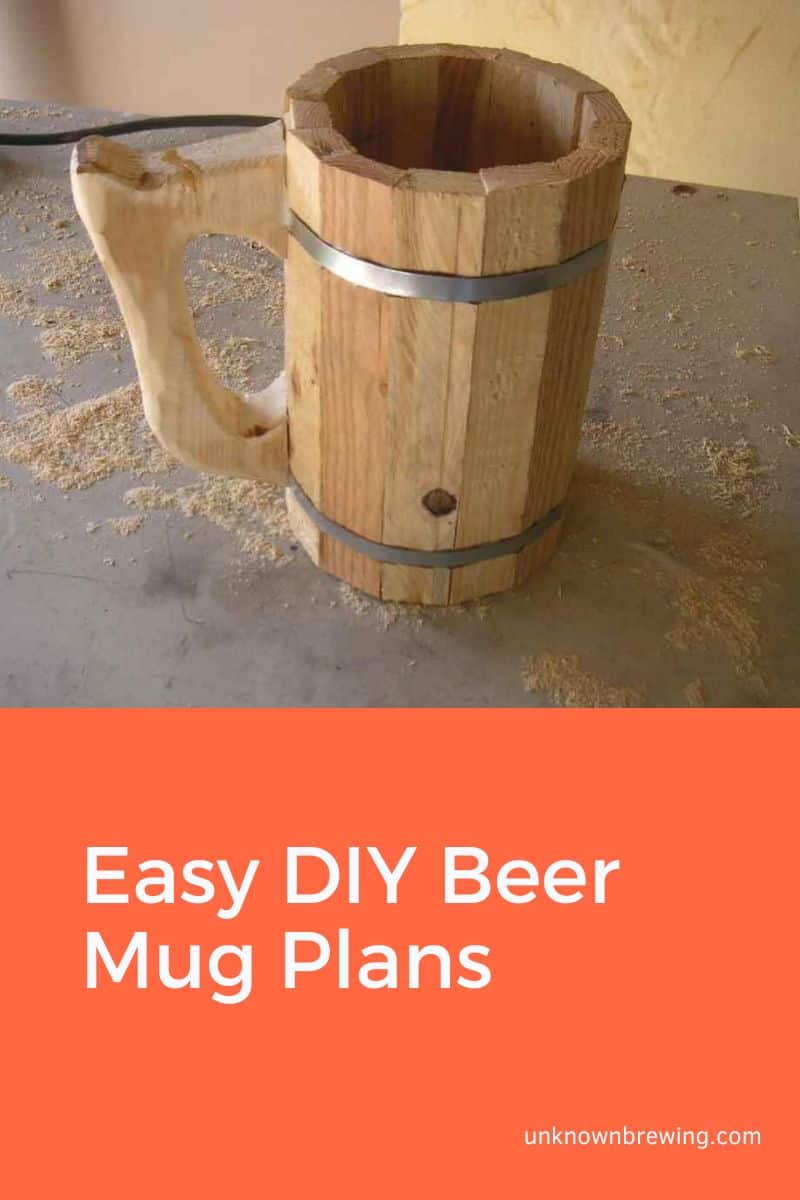 Easy DIY Beer Mug Plans
