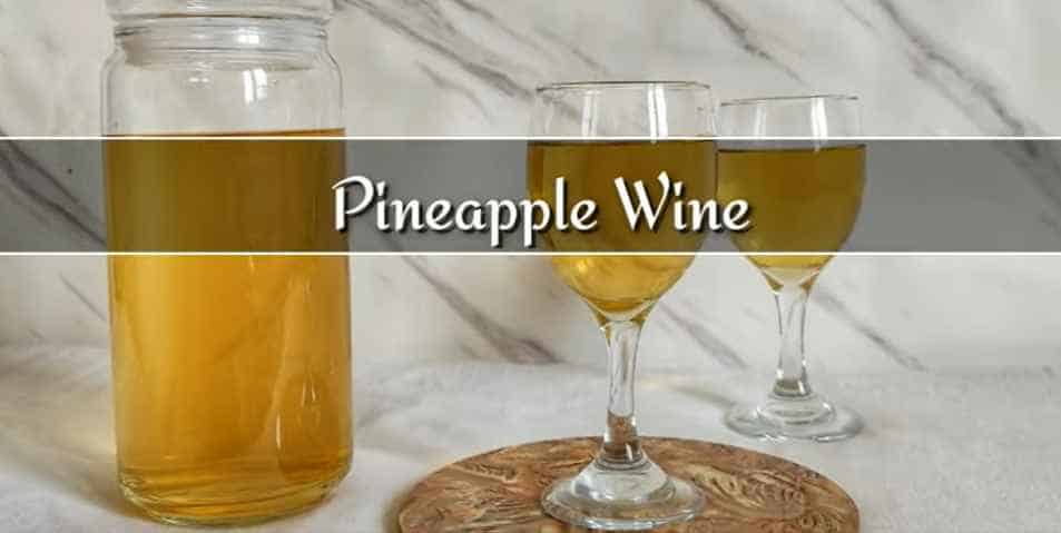 Sizzling Home Flavors’ 7-Day Pineapple Wine
