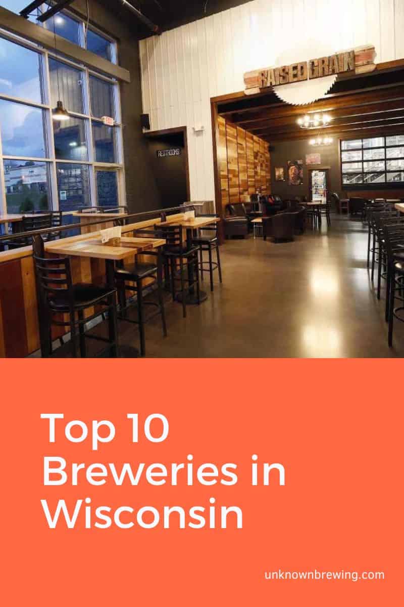 Top 10 Breweries in Wisconsin