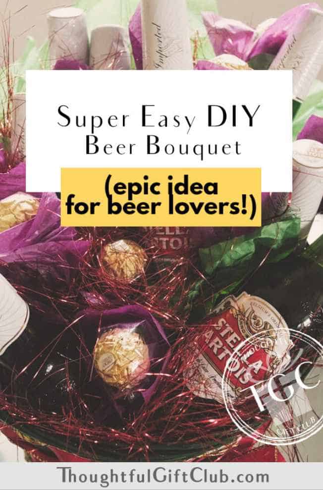 Thoughtful Gift Club’s DIY Beer Bouquet