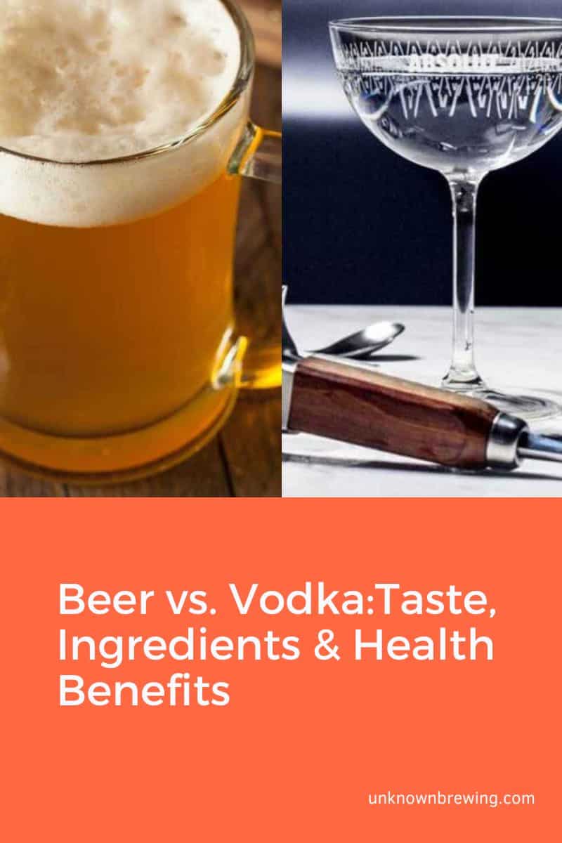 Beer vs. VodkaTaste, Ingredients & Health Benefits