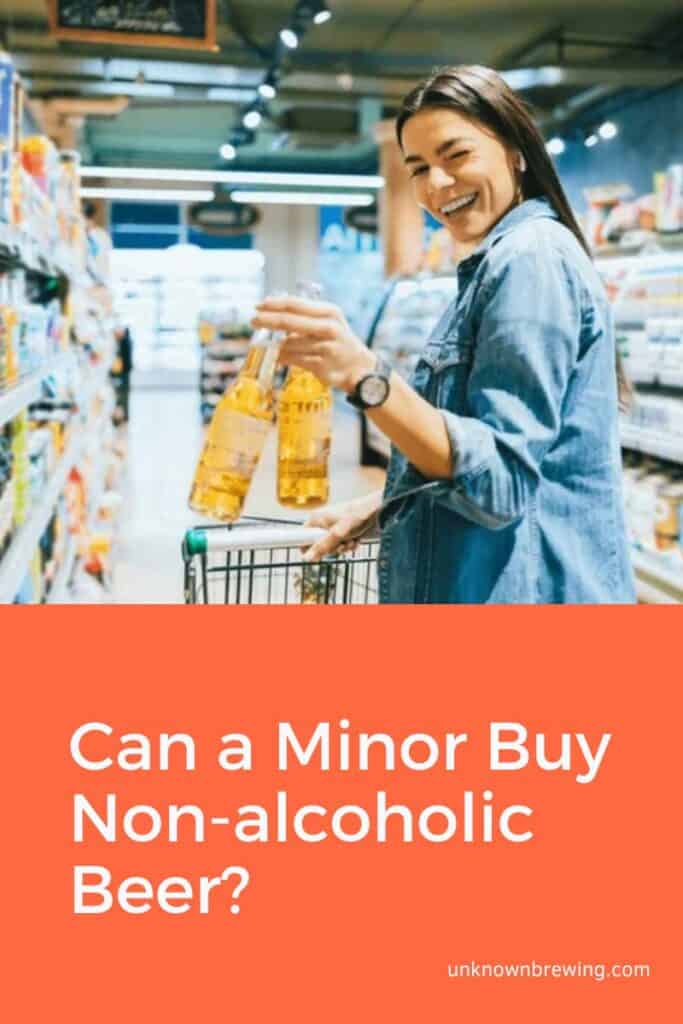 Can a Minor Buy Nonalcoholic Beer?